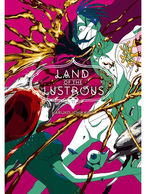 Title details for Land of the Lustrous, Volume 11 by Haruko Ichikawa - Available